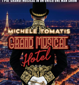 GRAND MUSICAL HOTEL - 3D ONE MAN MUSICAL