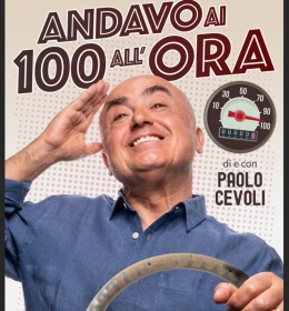 PAOLO CEVOLI - Andavo ai 100 all'ora